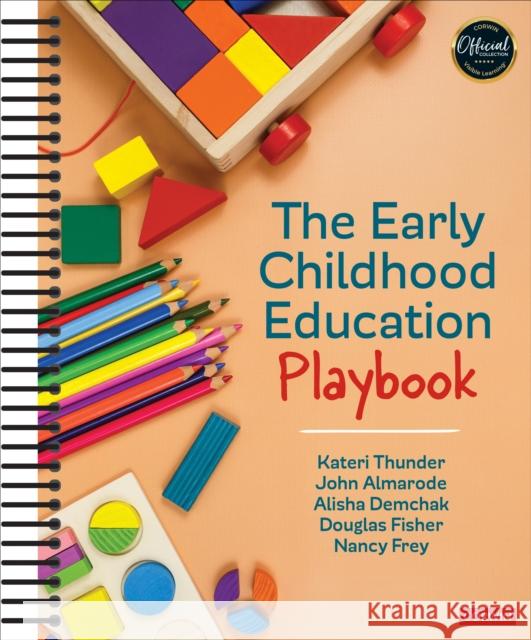 The Early Childhood Education Playbook Nancy Frey 9781071886526 SAGE Publications Inc - książka