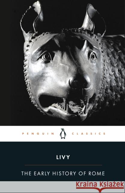 The Early History of Rome Livy 9780140448092 Penguin Books Ltd - książka