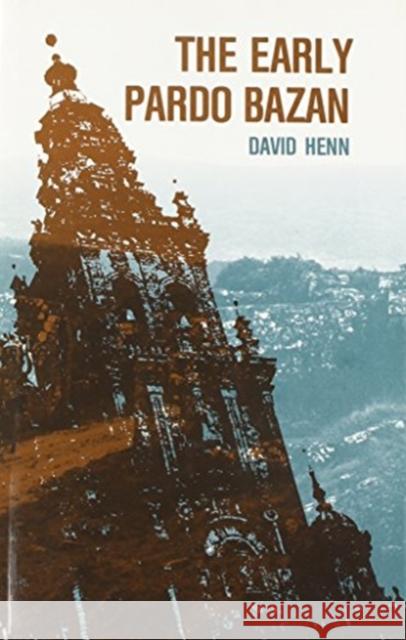 The Early Pardo Bazan. Theme and Narrative Technique in the Novels of 1879-89  9780905205632 Francis Cairns Publications Ltd - książka