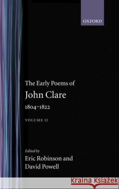 The Early Poems of John Clare 1804-1822 : Volume II  9780198123156 OXFORD UNIVERSITY PRESS - książka