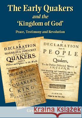 The Early Quakers and 'the Kingdom of God' Gerard Guiton 9780983498025 Inner Light Books - książka