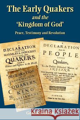 The Early Quakers and 'the Kingdom of God' Gerard Guiton 9780983498032 Inner Light Books - książka