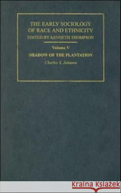 The Early Sociology of Race & Ethnicity Vol 5 Charles S. Johnson Kenneth Thompson 9780415337854 Routledge - książka