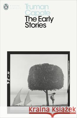 The Early Stories of Truman Capote Truman Capote 9780241202425 Penguin Books Ltd - książka