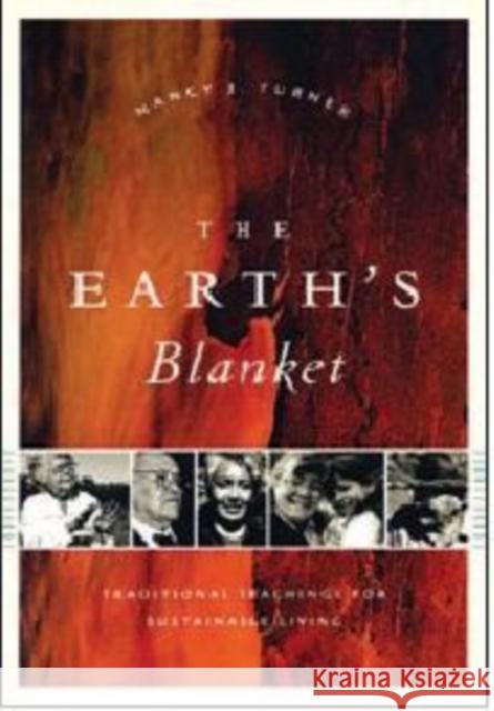 The Earth's Blanket: Traditional Teachings for Sustainable Living Nancy Turner 9780295984742 University of Washington Press - książka