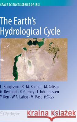 The Earth's Hydrological Cycle L. Bengtsson R. -M Bonnet M. Calisto 9789401787888 Springer - książka