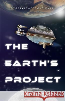 The Earth's Project D. A. Tuskey 9781665300933 Lanier Press - książka