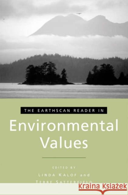The Earthscan Reader in Environmental Values  9781844071661 JAMES & JAMES (SCIENCE PUBLISHERS) LTD - książka