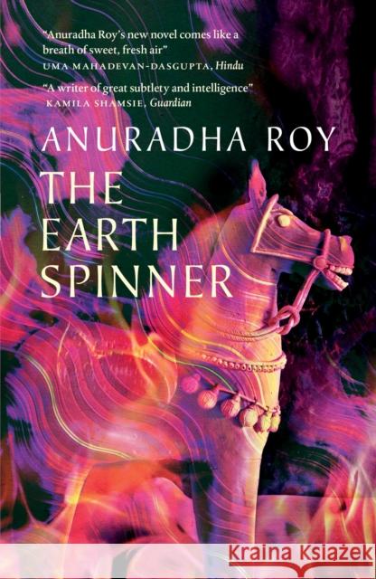 The Earthspinner Anuradha Roy 9781914495403 Headline Publishing Group - książka