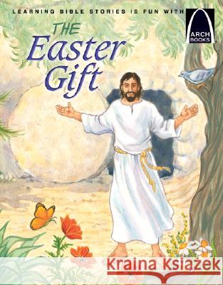 The Easter Gift Martha Streufert Jander 9780758614506 Concordia Publishing House - książka
