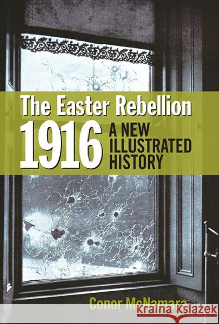 The Easter Rebellion 1916 Conor McNamara 9781848892590 Gill - książka