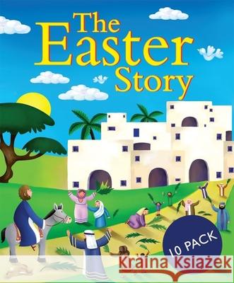 The Easter Story: 10 Pack Juliet David Jo Parry 9781781284124 Candle Books - książka