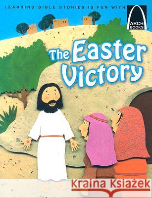 The Easter Victory Erik Rottmann Paige Billin-Frye 9780758608697 Concordia Publishing House - książka