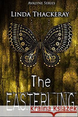 The Easterling MS Linda Thackeray 9781523250660 Createspace Independent Publishing Platform - książka