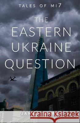 The Eastern Ukraine Question James Ward 9781913851262 Cool Millennium - książka