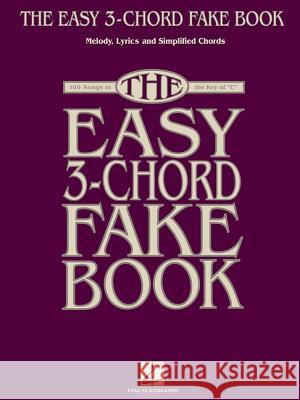The Easy 3-Chord Fake Book Hal Leonard Publishing Corporation 9781458405418 Hal Leonard Corporation - książka