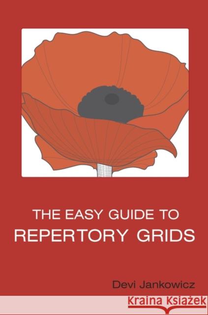 The Easy Guide to Repertory Grids Devi Jankowicz 9780470854044 John Wiley & Sons - książka