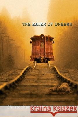 The Eater of Dreams Christopher Bogart Robert R. Sanders Shawn Avening 9781948461542 Poetry Box - książka