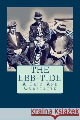 The Ebb-Tide Robert Louis Stevenson Lloyd Osbourne 9781977766991 Createspace Independent Publishing Platform - książka