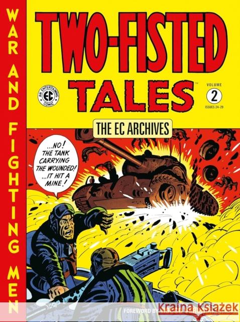 The EC Archives: Two-Fisted Tales Volume 2 Harvey Kurtzman 9781506751702 Dark Horse Books - książka