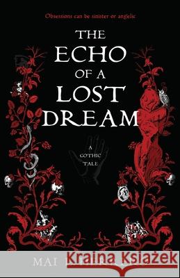 The Echo of a Lost Dream Mai L 9788409328277 Mai L. Herrero - książka