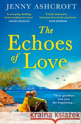 The Echoes of Love Jenny Ashcroft 9780008469047 HarperCollins Publishers - książka