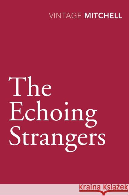 The Echoing Strangers Gladys Mitchell 9780099583882 VINTAGE - książka