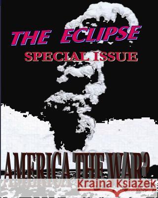 The Eclipse. March Issue Amina Delamere 9781986694599 Createspace Independent Publishing Platform - książka