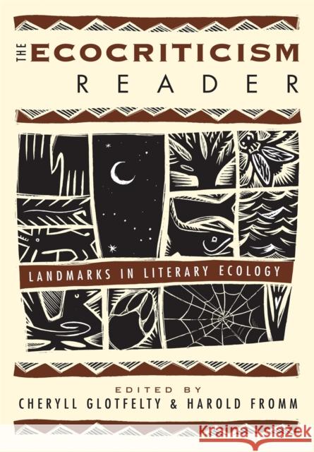 The Ecocriticism Reader: Landmarks in Literary Ecology Glotfelty, Cheryll 9780820317816 University of Georgia Press - książka