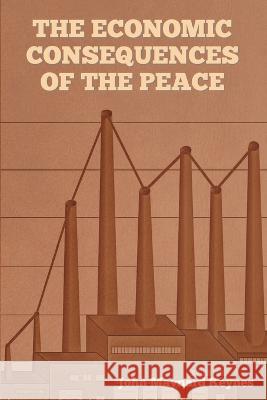 The Economic Consequences of the Peace John Maynard Keynes   9798889421283 Indoeuropeanpublishing.com - książka