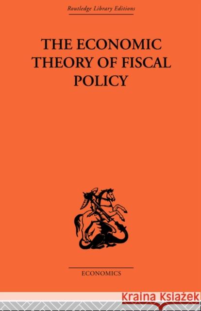 The Economic Theory of Fiscal Policy Bent Hansen 9780415489041  - książka