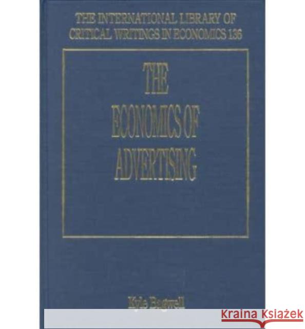 The Economics of Advertising  9781840643848 Edward Elgar Publishing Ltd - książka