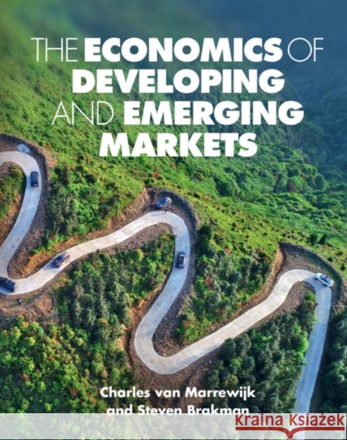 The Economics of Developing and Emerging Markets Julia (Rijksuniversiteit te Utrecht, The Netherlands) Swart 9781107043336 Cambridge University Press - książka
