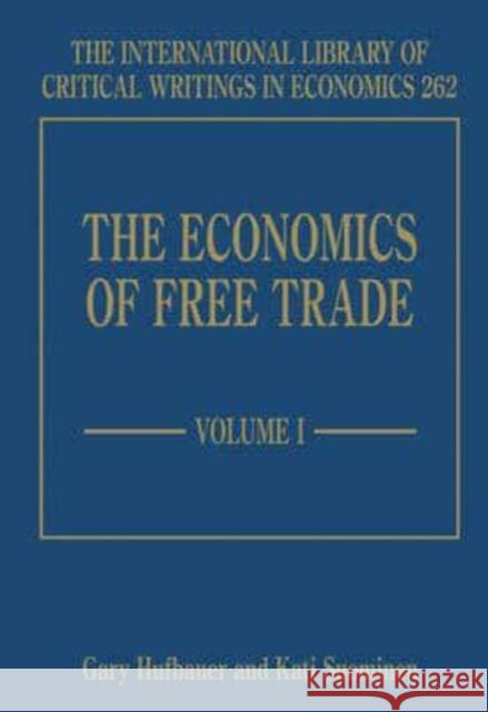 The Economics of Free Trade Gary Clyde Hufbauer Kati Suominen  9781840645279 Edward Elgar Publishing Ltd - książka