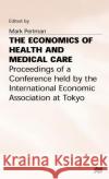 The Economics of Health and Medical Care  9780333157831 PALGRAVE MACMILLAN