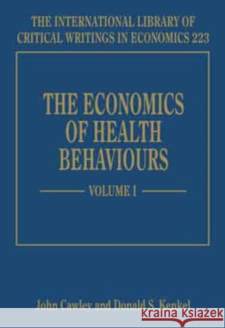 The Economics of Health Behaviours  9781845425289 Edward Elgar Publishing Ltd - książka