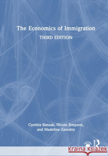 The Economics of Immigration Madeline Zavodny 9781032906492 Routledge - książka