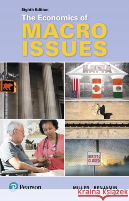 The Economics of Macro Issues Miller, Roger 9780134531991 Pearson Education (US) - książka