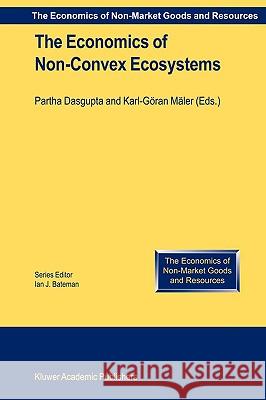 The Economics of Non-Convex Ecosystems  9781402018640 KLUWER ACADEMIC PUBLISHERS GROUP - książka