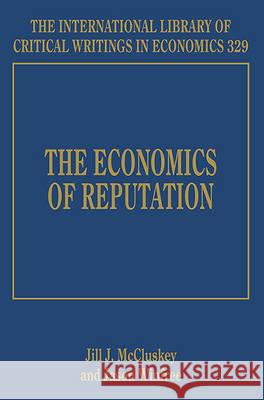 The Economics of Reputation Jill J. McCluskey Jason Winfree  9781785362507 Edward Elgar Publishing Ltd - książka