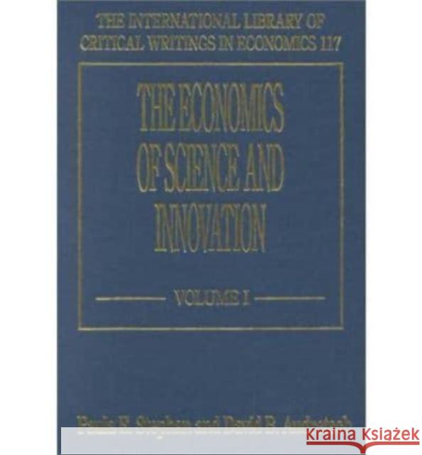 The Economics of Science and Innovation Paula E. Stephan, David B. Audretsch 9781858987552 Edward Elgar Publishing Ltd - książka