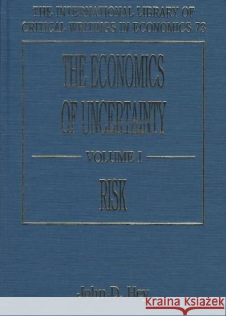 The Economics of Uncertainty  9781858982779 Edward Elgar Publishing Ltd - książka