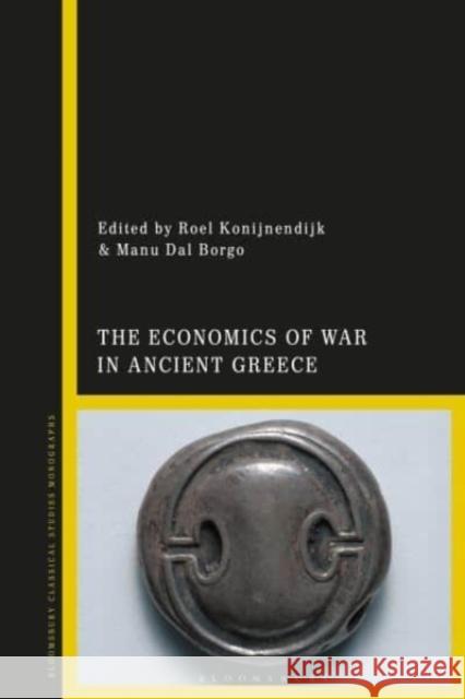 The Economics of War in Ancient Greece  9781350471788 Bloomsbury Publishing PLC - książka