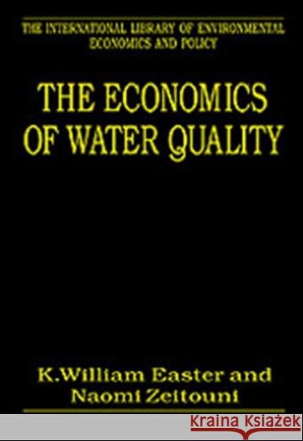 The Economics of Water Quality  9780754623717 Ashgate Publishing Limited - książka