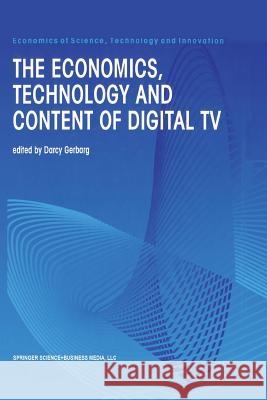 The Economics, Technology and Content of Digital TV Darcy Gerbarg 9781461372561 Springer - książka