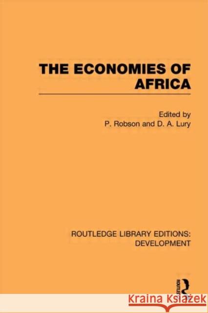 The Economies of Africa PETER ROBSON D A Lury  9780415595940 Taylor and Francis - książka