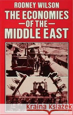 The Economies of the Middle East Rodney Wilson   9780333220436 Palgrave Macmillan - książka