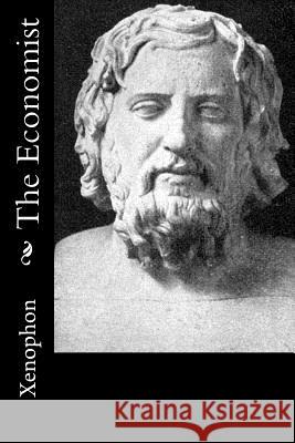 The Economist Xenophon                                 H. G. Dakyns 9781539562481 Createspace Independent Publishing Platform - książka