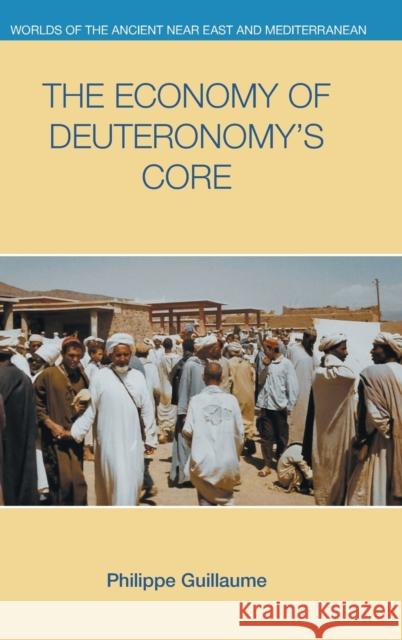 The Economy of Deuteronomy's Core Philippe Guillaume 9781800501997 Equinox Publishing - książka