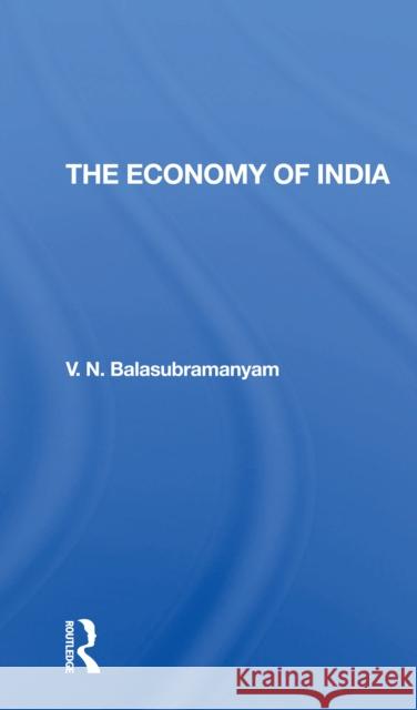 The Economy of India V. N. Balasubramanyam 9780367307080 Routledge - książka